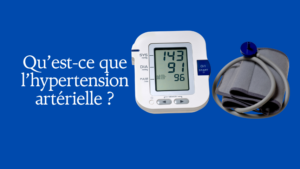 qu´est ce que l´hypertension?